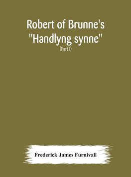 Robert of Brunne's "Handlyng synne"