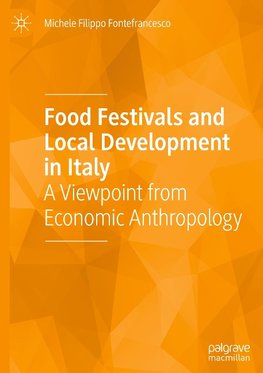 Food Festivals and Local Development in Italy