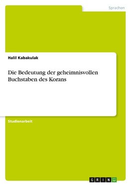 Die Bedeutung der geheimnisvollen Buchstaben des Korans