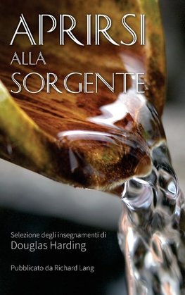 APRIRSI ALLA SORGENTE