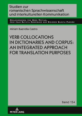 Verb Collocations in Dictionaries and Corpus: an Integrated Approach for Translation Purposes