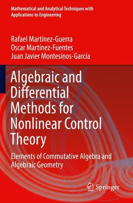 Algebraic and Differential Methods for Nonlinear Control Theory