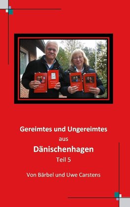 Gereimtes und Ungereimtes aus Dänischenhagen Teil 5