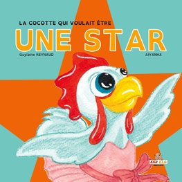 La cocotte qui voulait être une star