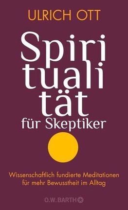 Spiritualität für Skeptiker