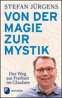 Von der Magie zur Mystik