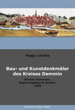 Die Bau- und Kunstdenkmäler des Kreises Demmin