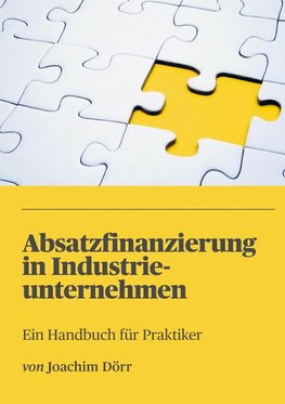 Absatzfinanzierung in Industrieunternehmen