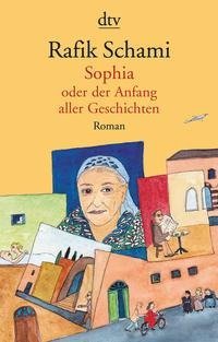 Sophia, oder der Anfang aller Geschichten