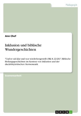 Inklusion und biblische Wundergeschichten