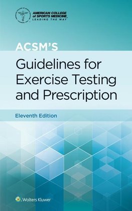 ACSM's Guidelines for Exercise Testing and Prescription, Paperback (American College of Sports Medicine)