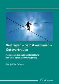 Vertrauen - Selbstvertrauen - Gottvertrauen