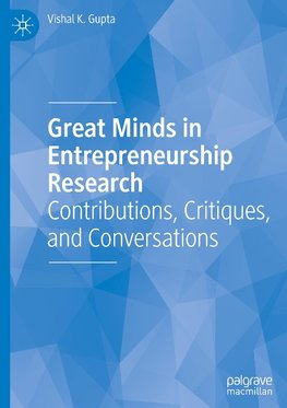 Great Minds in Entrepreneurship Research