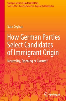 How German Parties Select Candidates of Immigrant Origin