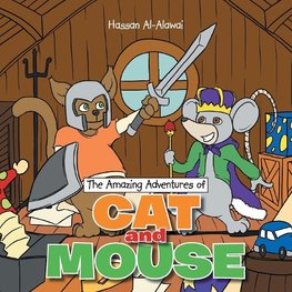 The Amazing Adventures of Cat and Mouse