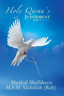 Holy Quran's Judgement - Part 2