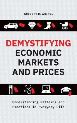 Demystifying Economic Markets and Prices