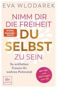 Nimm dir die Freiheit, du selbst zu sein