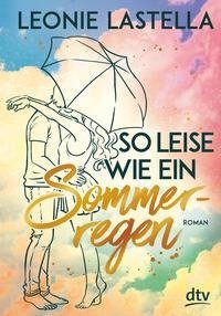 So leise wie ein Sommerregen