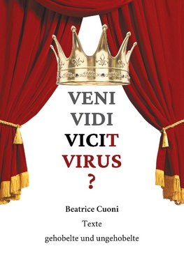 VENI VIDI VICIT VIRUS ?