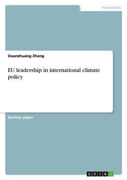 EU leadership in international climate policy