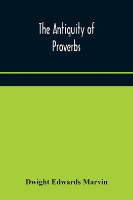 The antiquity of proverbs