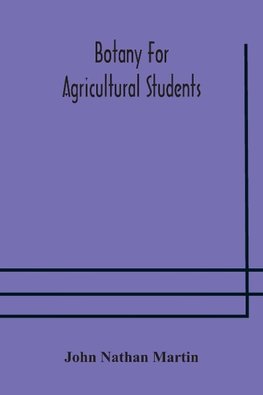 Botany for agricultural students