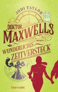 Doktor Maxwells wunderliches Zeitversteck