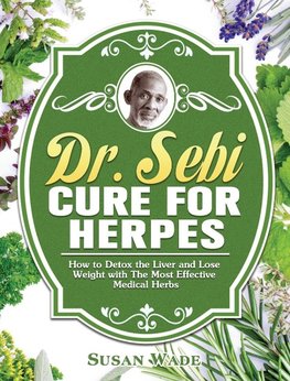 Dr. Sebi Cure for Herpes