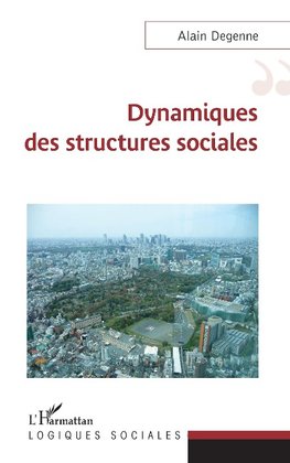 Dynamiques des structures sociales