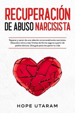 RECUPERACIÓN DE ABUSO NARCISISTA