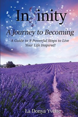 Infinity A Journey To Becoming