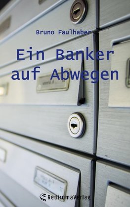 Ein Banker auf Abwegen