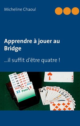 Apprendre à jouer au Bridge