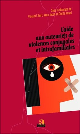 L'aide aux auteur(e)s de violences conjugales et intrafamiliales