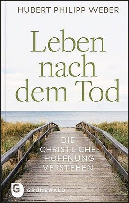 Leben nach dem Tod