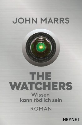 The Watchers - Wissen kann tödlich sein