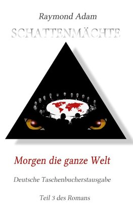 Morgen die ganze Welt