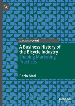 A Business History of the Bicycle Industry