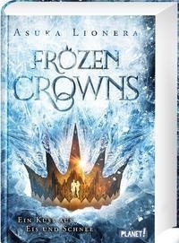 Frozen Crowns 1: Ein Kuss aus Eis und Schnee