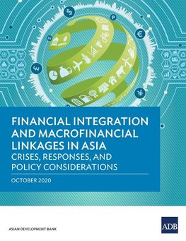 Financial Integration and Macrofinancial Linkages in Asia