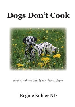 Dogs Don't Cook and what we can learn from them