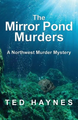 The Mirror Pond Murders