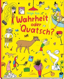 Wahrheit oder Quatsch?