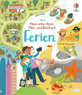 Mein erstes Spiel-, Mal- und Ratebuch: Ferien