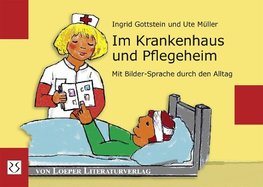 Im Krankenhaus und Pflegeheim