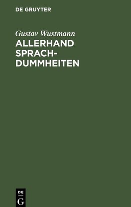 Allerhand Sprachdummheiten