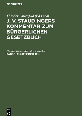 J. v. Staudingers Kommentar zum Bürgerlichen Gesetzbuch, Band 1, Allgemeiner Teil