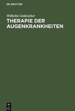 Therapie der Augenkrankheiten