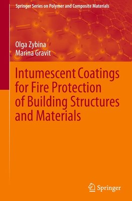 Intumescent Coatings for Fire Protection of Building Structures and Materials